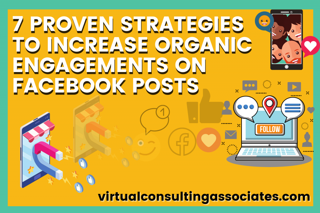 Read more about the article 7 Proven Strategies to Increase Organic Engagements on Facebook Posts